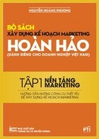 Xây dựng kế hoạch marketing hoàn hảo – Tập 1